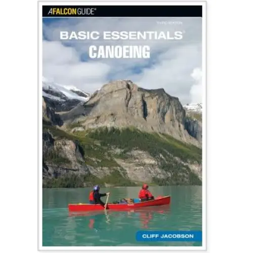 Basic Essentials: Canoeing - Basic Essentials: Canoeing - Books