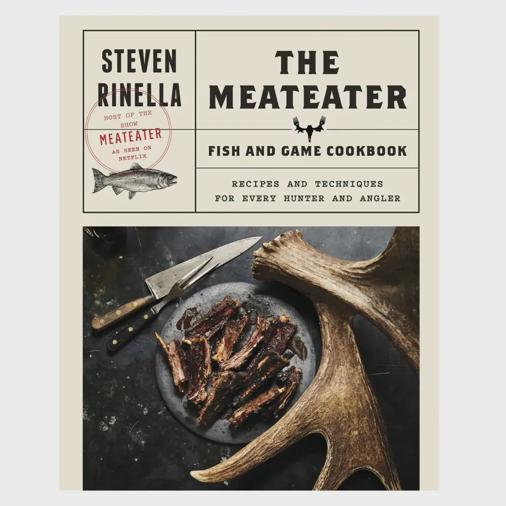 The Meateater Fish and Game Cookbook - Books