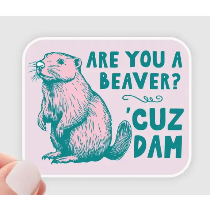 Yarnival Stickers - Are You a Beaver - Stickers