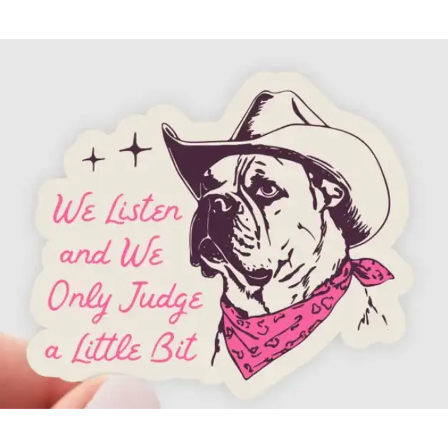 Yarnival Stickers - We Listen and We Only Judge a Little Bit - Stickers
